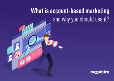 What is account-based marketing and why you should use it?