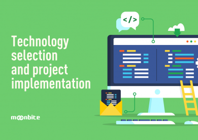 Technology selection and project implementation